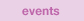 Events