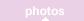 Photos